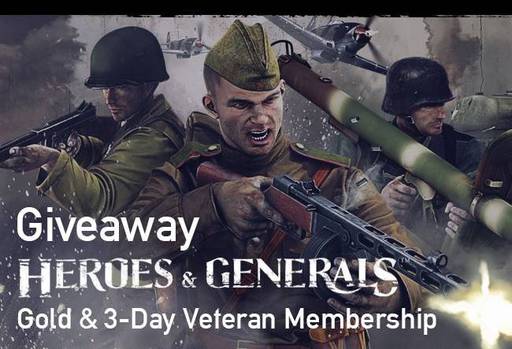 Heroes & Generals - Heroes & Generals - Free Veteran Membership Giveaway steam